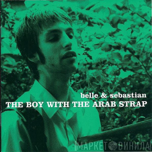  Belle & Sebastian  - The Boy With The Arab Strap