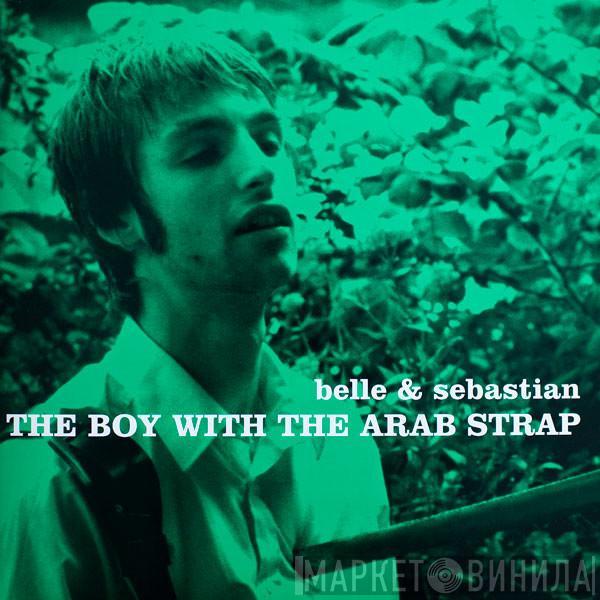  Belle & Sebastian  - The Boy With The Arab Strap