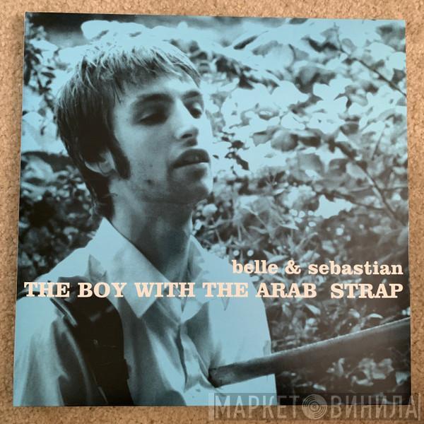  Belle & Sebastian  - The Boy With The Arab Strap