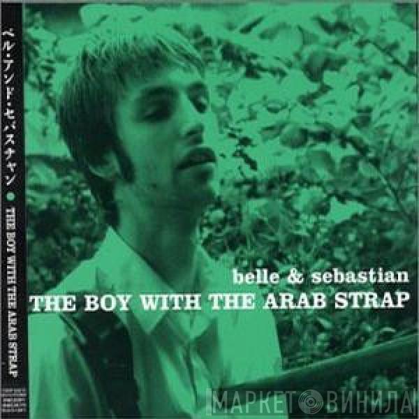  Belle & Sebastian  - The Boy With The Arab Strap
