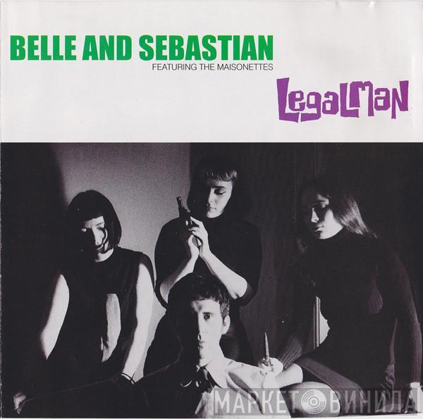 Belle & Sebastian, The Maisonettes - Legal Man
