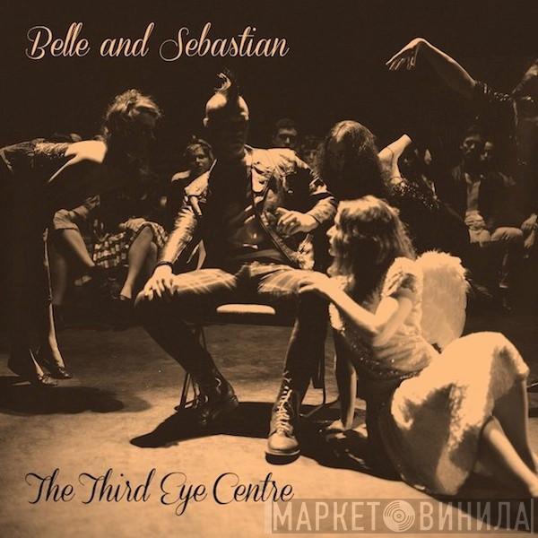 Belle & Sebastian - The Third Eye Centre