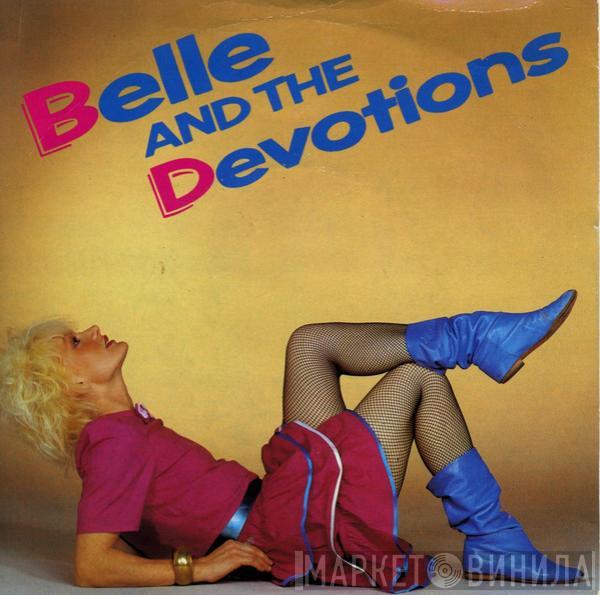 Belle And The Devotions - Got To Let You Know