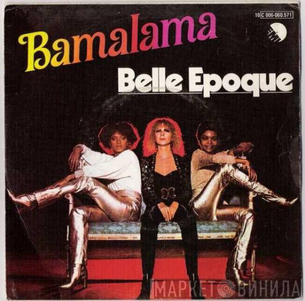  Belle Epoque  - Bamalama