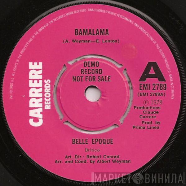 Belle Epoque - Bamalama