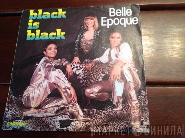  Belle Epoque  - Black Is Black