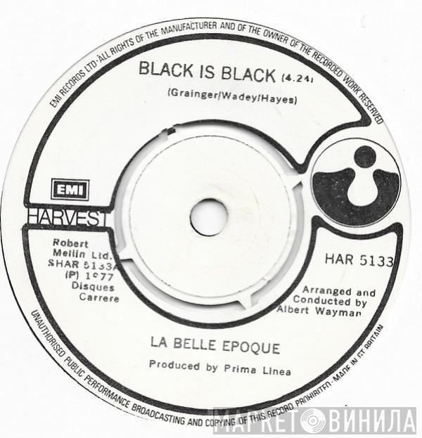  Belle Epoque  - Black Is Black