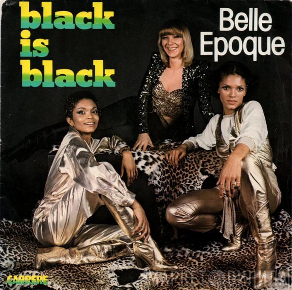  Belle Epoque  - Black Is Black
