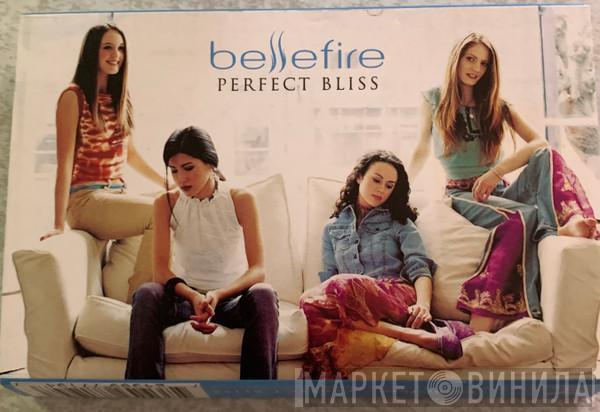 Bellefire - Perfect Bliss