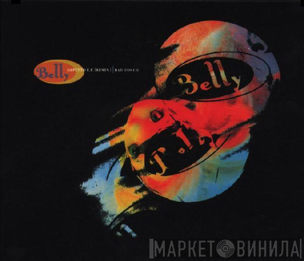 Belly - Gepetto E.P. [Remix]