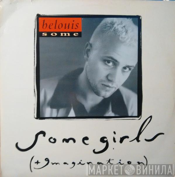 Belouis Some - Some Girls (+Imagination)