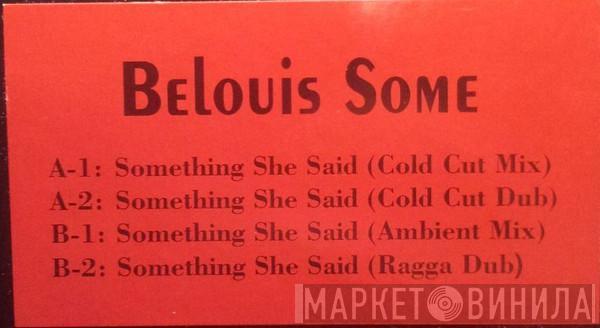 Belouis Some - Something She Said