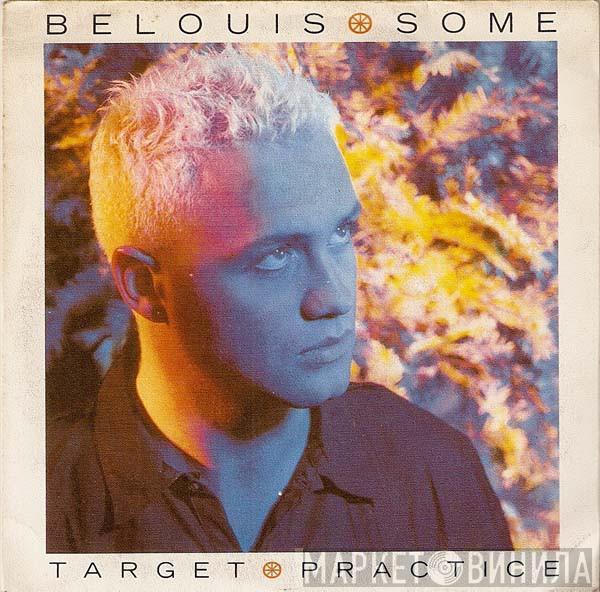 Belouis Some - Target Practice