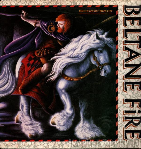 Beltane Fire - Different Breed