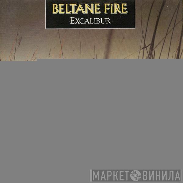 Beltane Fire - Excalibur