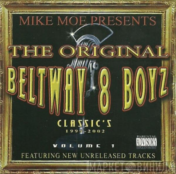  Beltway 8  - Classic's 1999 - 2002 Volume 1