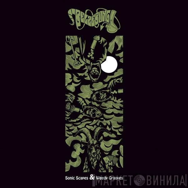 Belzebong - Sonic Scapes & Weedy Grooves