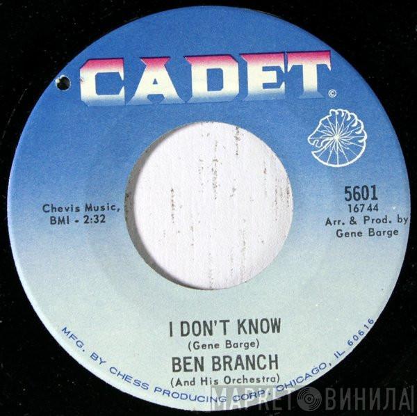 Ben Branch - I Don't Know / Higher And Higher