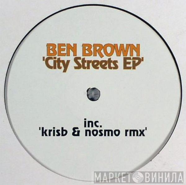 Ben Brown  - City Streets EP