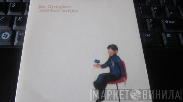 Ben Christophers - Spoonface Sampler
