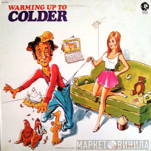 Ben Colder - Warming Up To Colder