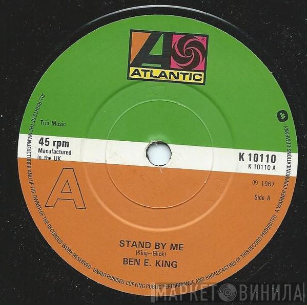 Ben E. King, The Drifters - Stand By Me / Save The Last Dance For Me