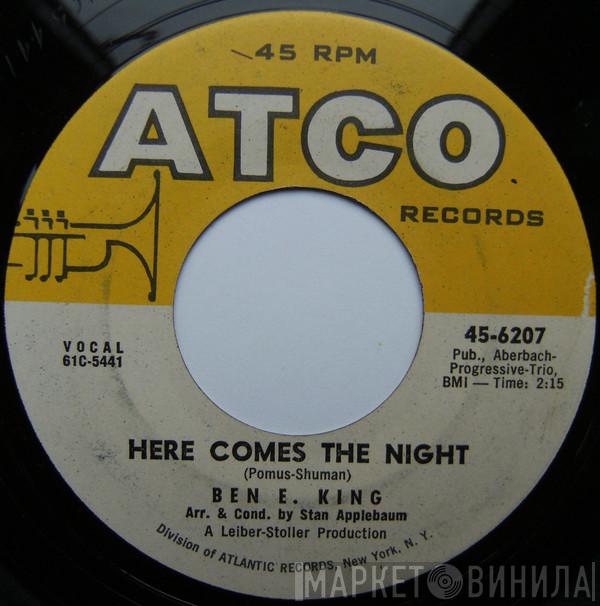 Ben E. King - Here Comes The Night / Young Boy Blues