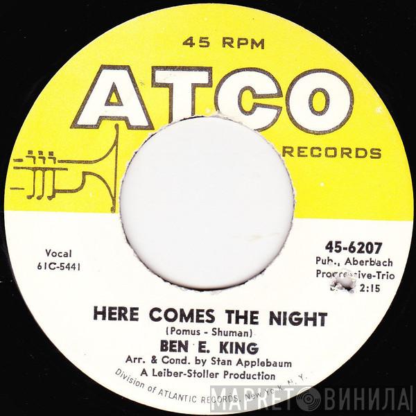 Ben E. King - Here Comes The Night / Young Boy Blues