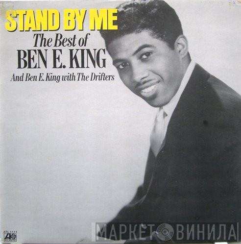  Ben E. King  - Stand By Me: The Best Of Ben E. King And Ben E. King With The Drifters