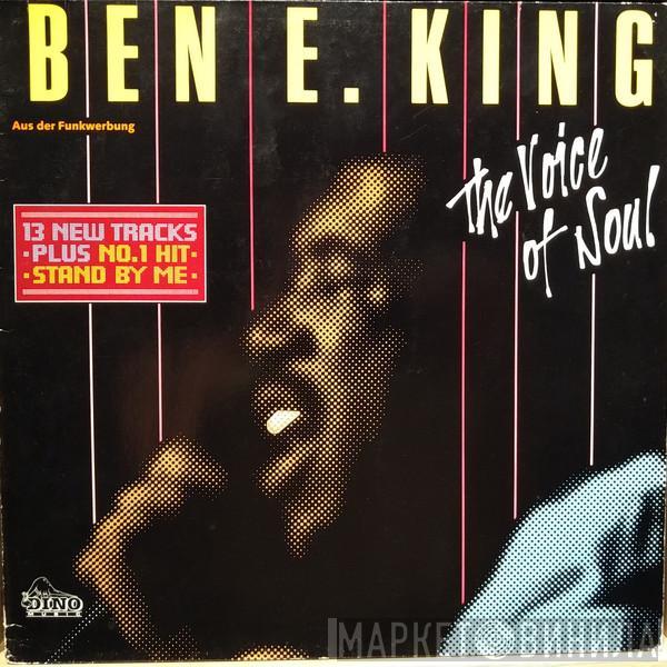 Ben E. King - The Voice Of Soul