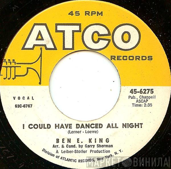 Ben E. King - I Could Have Danced All Night