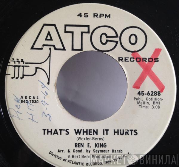 Ben E. King - That's When It Hurts