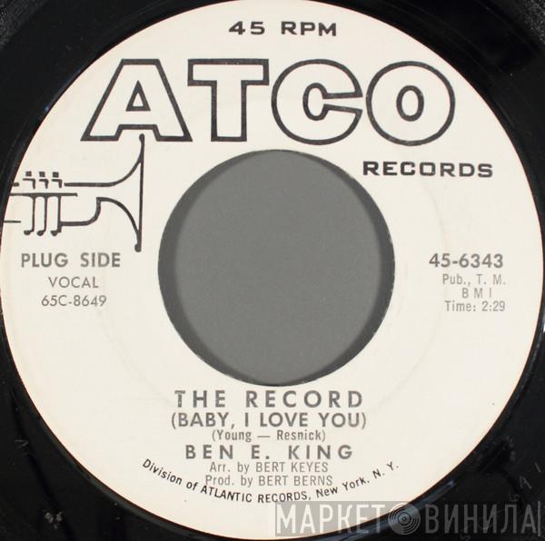 Ben E. King - The Record (Baby, I Love You)