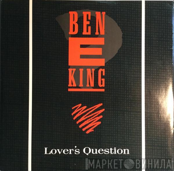 Ben E. King - Lover's Question
