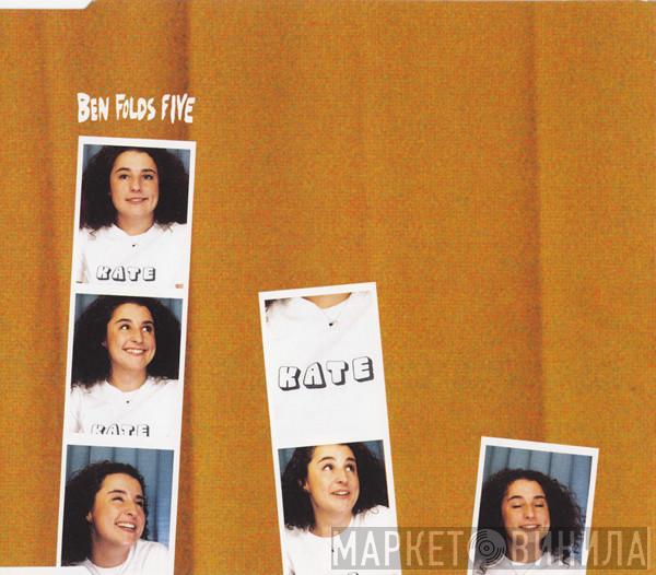 Ben Folds Five - Kate