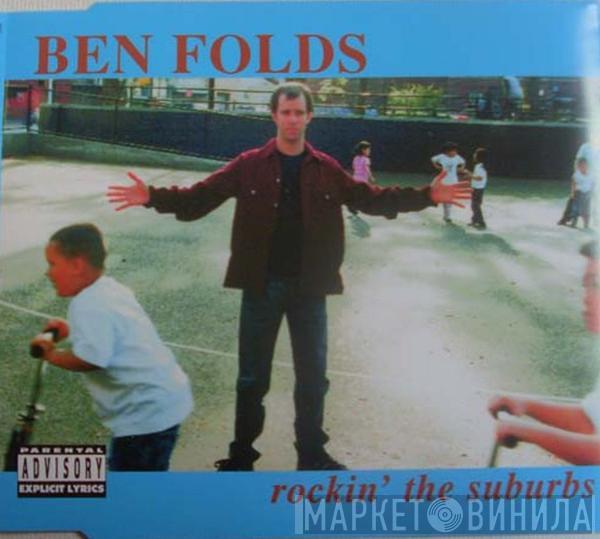 Ben Folds - Rockin' The Suburbs