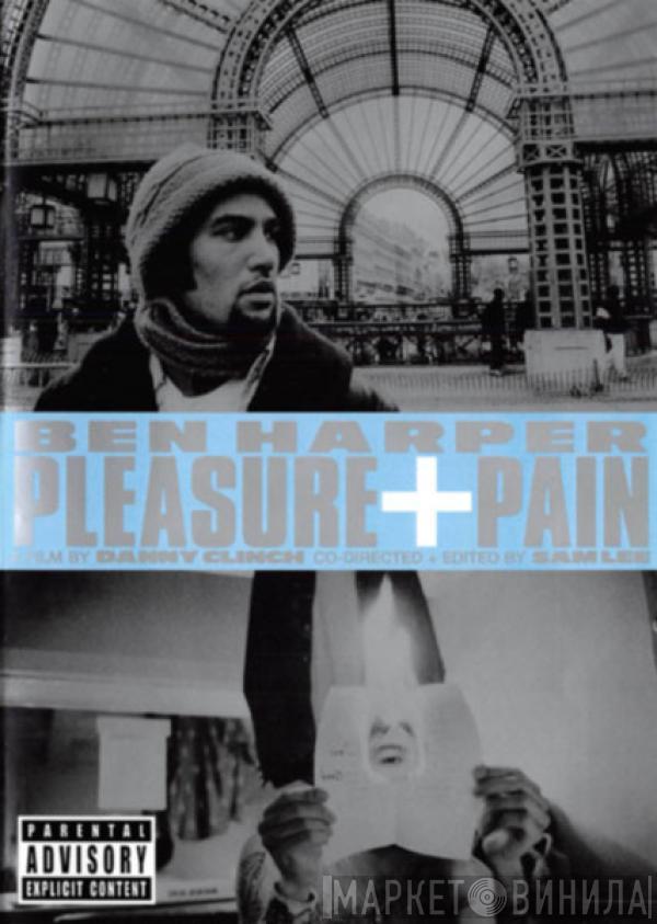 Ben Harper - Pleasure + Pain