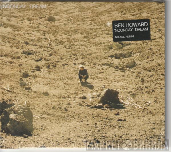 Ben Howard  - Noonday Dream