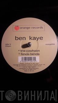Ben Kaye - The Cowhoon / Fenda Benda