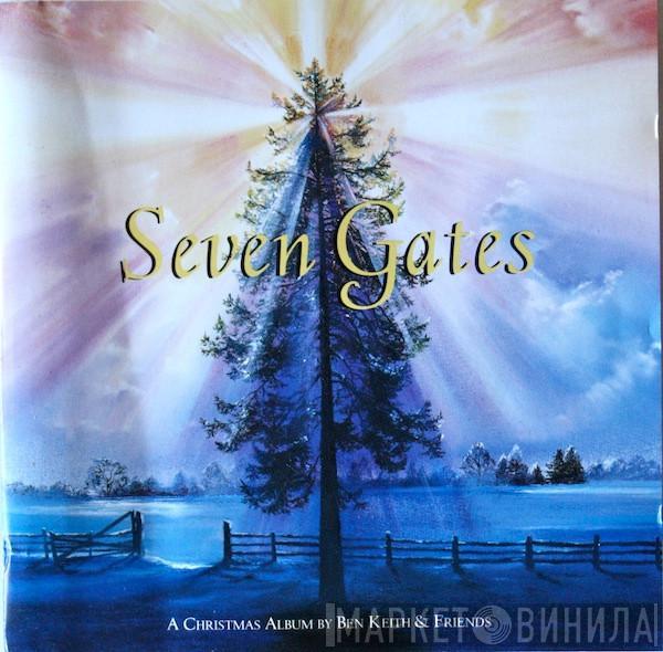 Ben Keith & Friends - Seven Gates: A Christmas Album