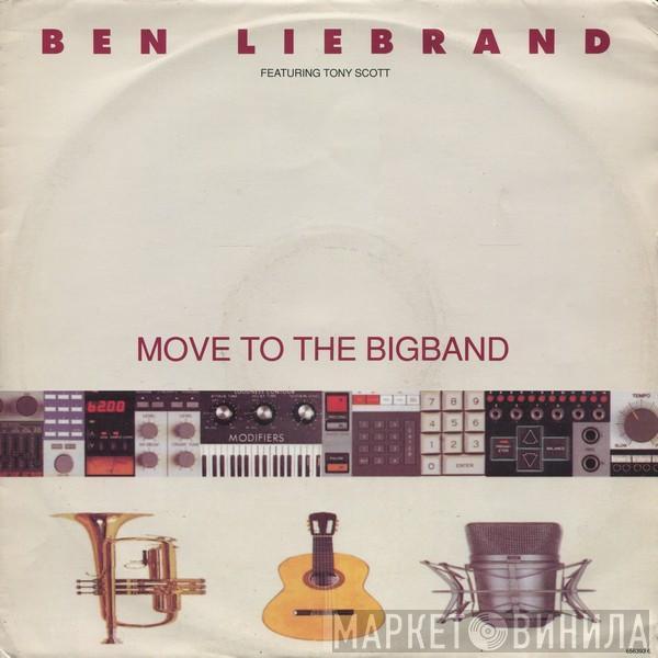 Ben Liebrand, Tony Scott - Move To The Bigband