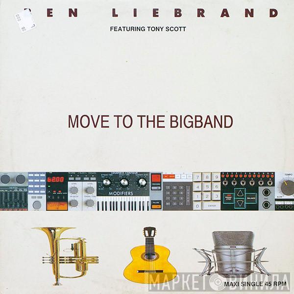 Ben Liebrand, Tony Scott - Move To The Bigband