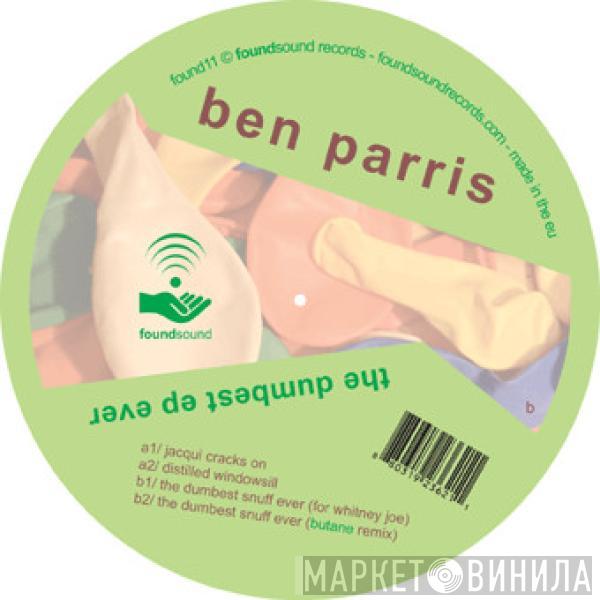 Ben Parris - The Dumbest EP Ever