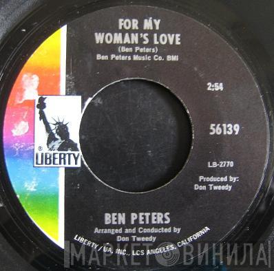  Ben Peters  - For My Woman's Love
