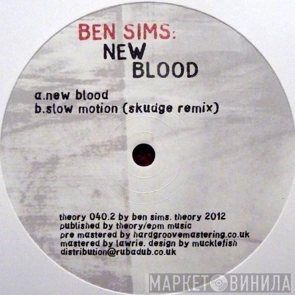 Ben Sims - New Blood