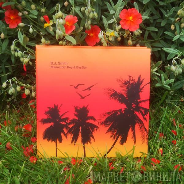 Ben Smith - Marina Del Rey & Big Sur