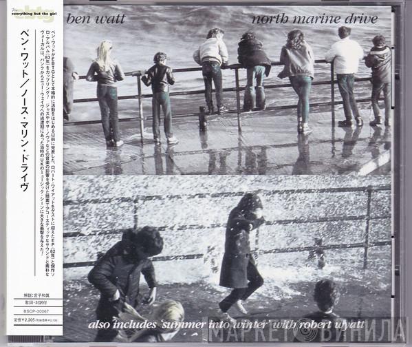  Ben Watt  - North Marine Drive