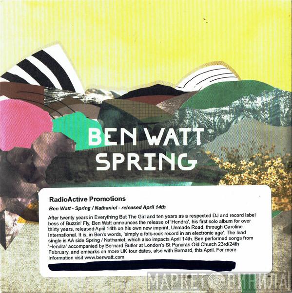 Ben Watt - Spring / Nathaniel