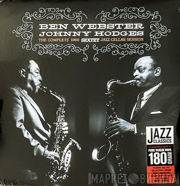 Ben Webster, Johnny Hodges - The Complete 1960 Jazz Cellar Session