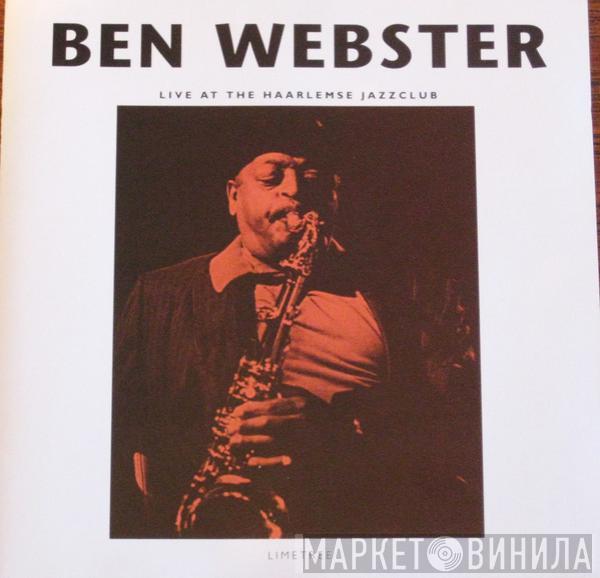 Ben Webster - Live At The Haarlemse Jazzclub